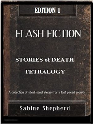 cover image of Stories of Death TETRALOGY -Edition 1 Flash Fiction